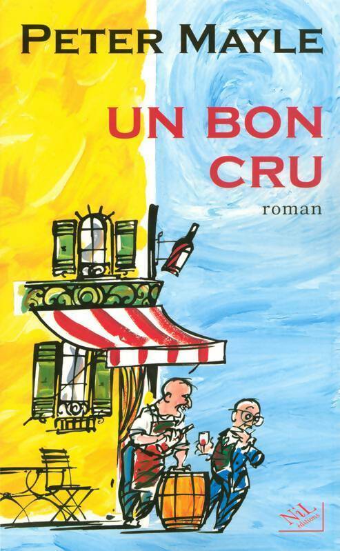 Un bon cru - Peter Mayle - Livre