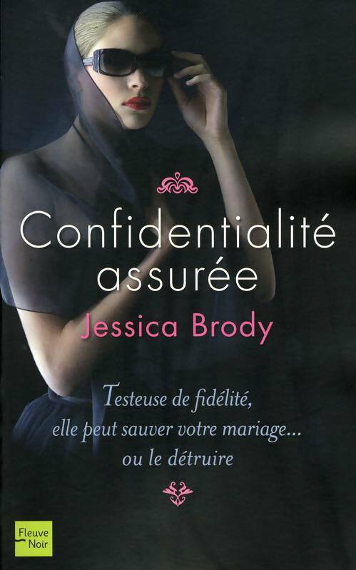 Confidentialité assurée - Jessica Brody - Livre