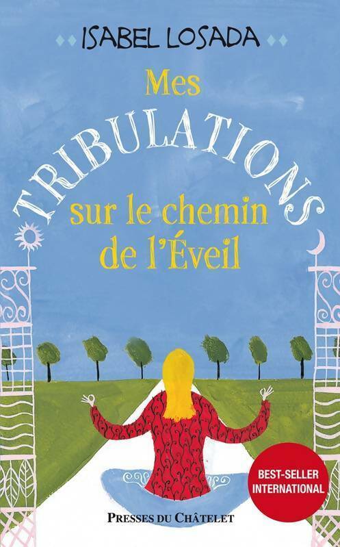 Mes tribulations sur le chemin de l'éveil - Isabel Losada - Livre
