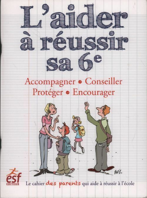 L'aider à réussir sa 6e - Sylvain Grandserre - Livre
