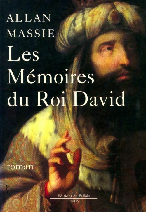 Les mémoires du roi David - Allan Massie - Livre