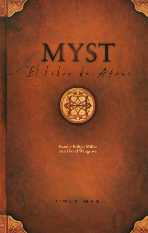Myst. El libro de atrus - Robyn Miller - Livre