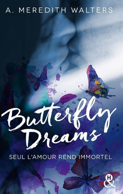 Butterfly dreams - A. Meredith Walters - Livre