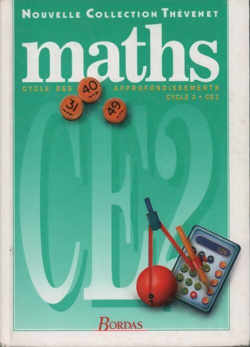Mathématiques CE2. Livre de l'élève - Thevenet - Livre