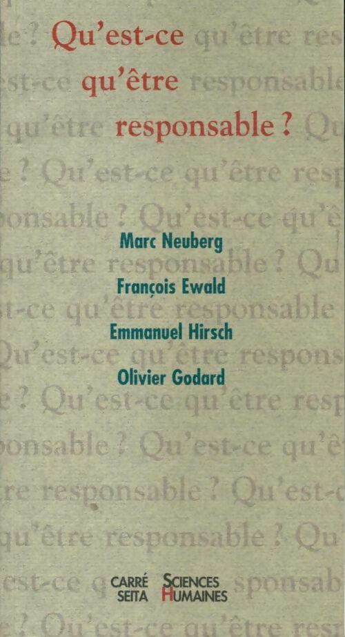 Qu'est-ce qu'être responsable ? - Collectif - Livre