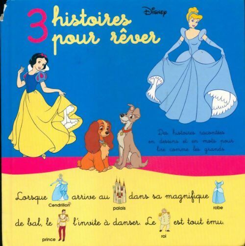 3 histoires pour rêver - Walt Disney - Livre