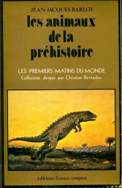 Les animaux de la préhistoire - Jean-Jacques Barloy - Livre
