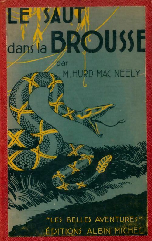 Le saut dans la brousse - Marian Hurd Mac Neelly - Livre