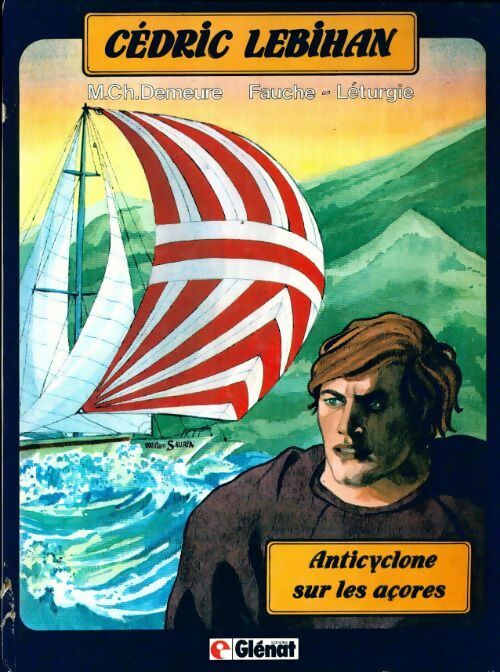 Anticyclone sur les Açores - M.C. Demeure - Livre