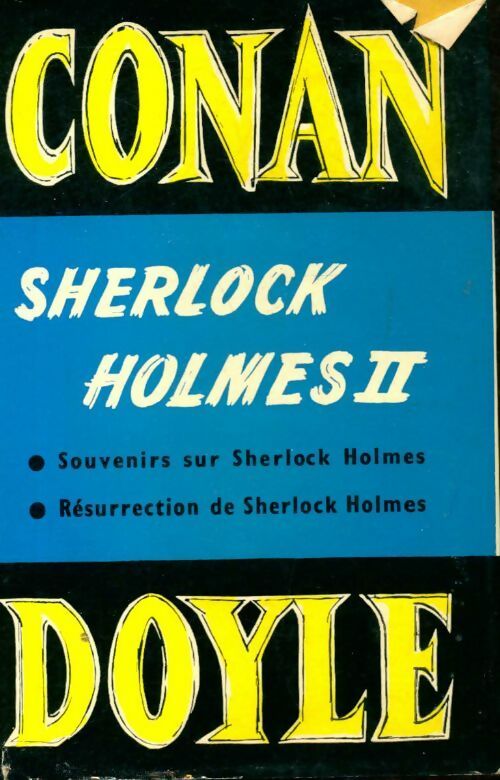 Oeuvres complètes Tome IV : Sherlock Holmes volume II - Arthur Conan Doyle - Livre