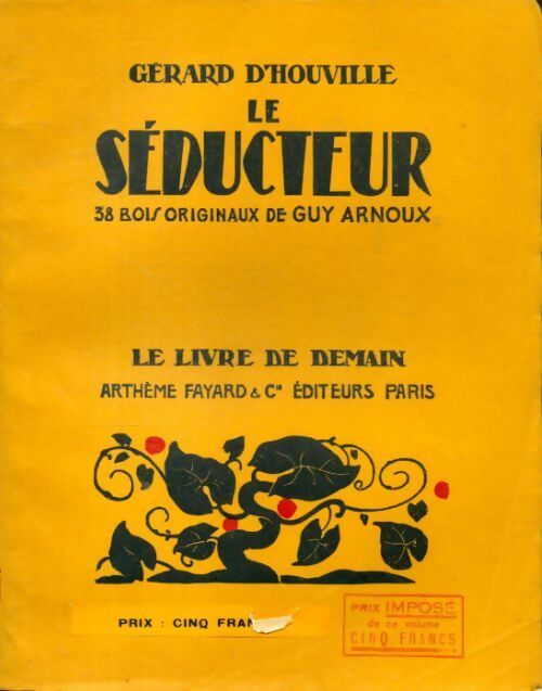 Le séducteur - Gérard D'Houville - Livre