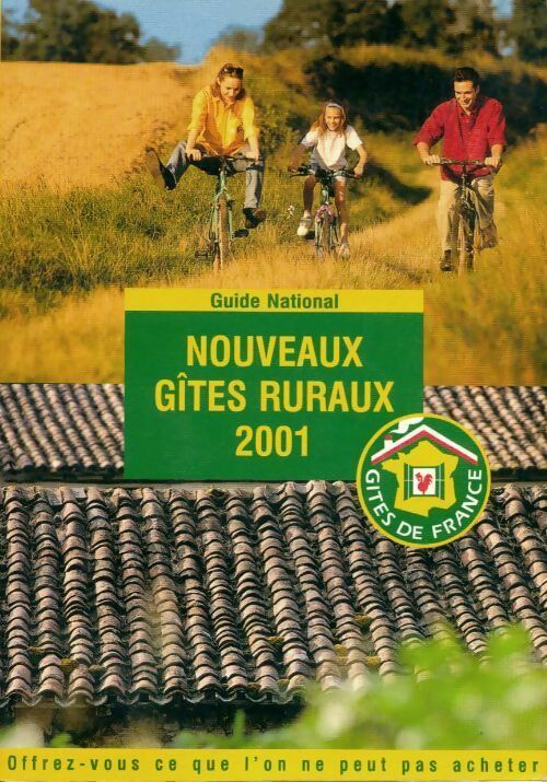 Nouveaux gîtes ruraux 2001 - Collectif - Livre