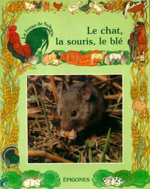 Le chat, la souris, le blé - Guy Marchal - Livre