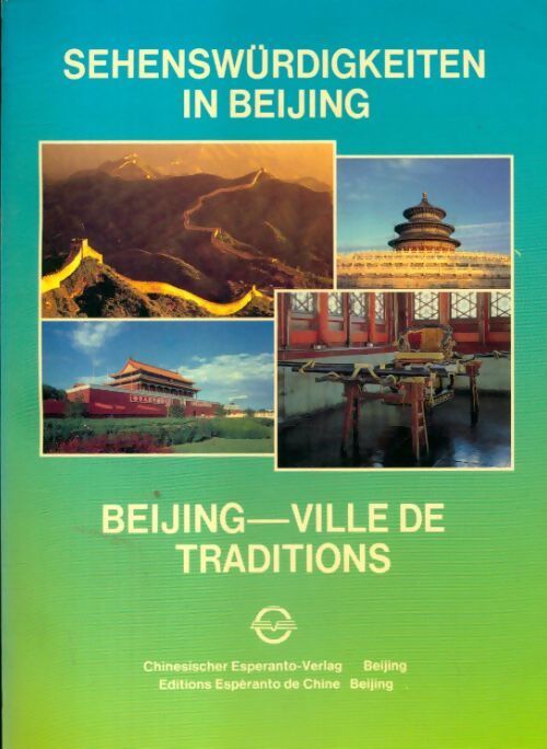 Beijing - ville de traditions - Collectif - Livre