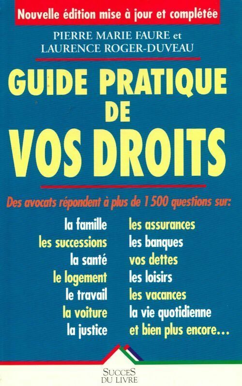 Guide pratique de vos droits - Pierre-Marie Faure - Livre
