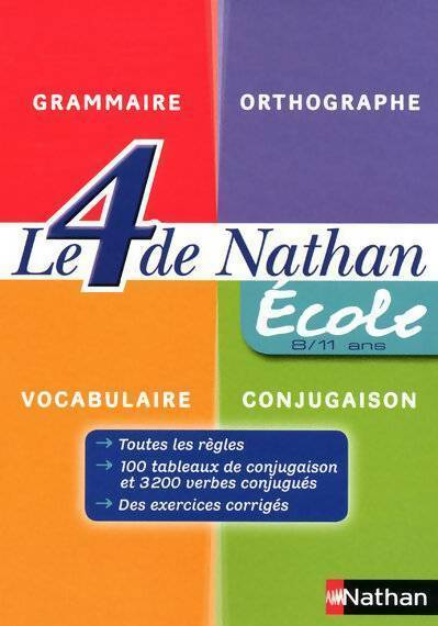 Le 4 de Nathan Ecole - Alain Bentolila - Livre