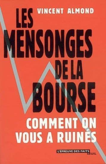 Les mensonges de la bourse - Vincent Almond - Livre