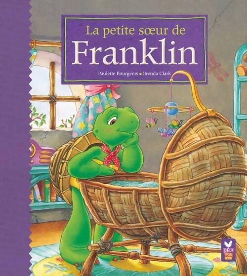 La petite soeur de Franklin - Paulette Bourgeois - Livre