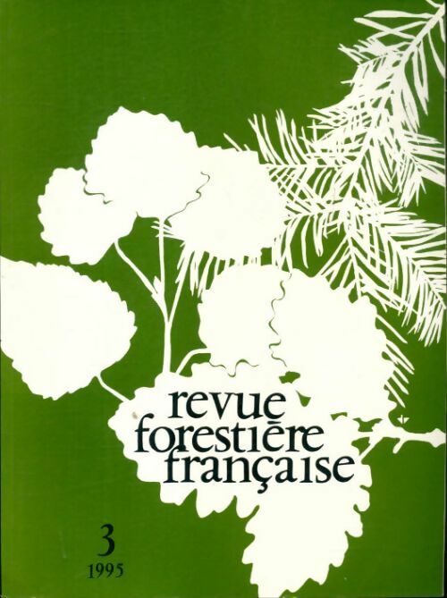 Revue forestière française 1995 n°3 - Collectif - Livre