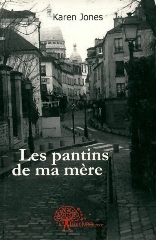 Les pantins de ma mère - Karen Jones - Livre