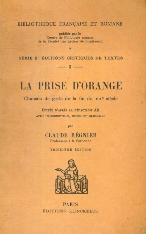 La prise d'Orange - Claude Régnier - Livre