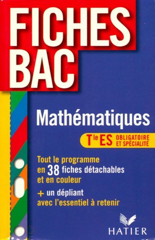 Mathématiques Terminale ES - Collectif - Livre