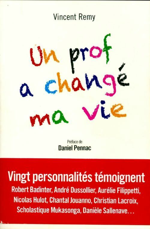 Un prof a changé ma vie - Daniel Pennac - Livre