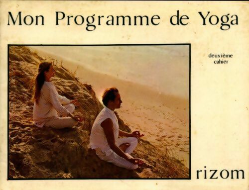 Mon programme de yoga. Deuxième cahier - Liliane Rawdin - Livre