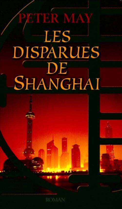 Les disparues de Shanghaï - Peter May - Livre