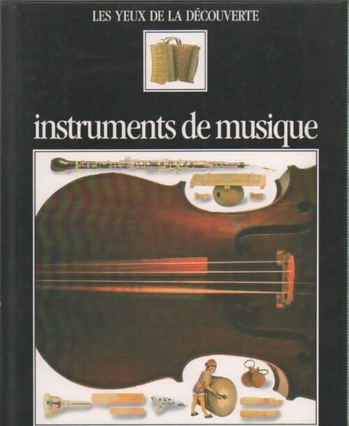Instruments de musique - Neil Ardley - Livre