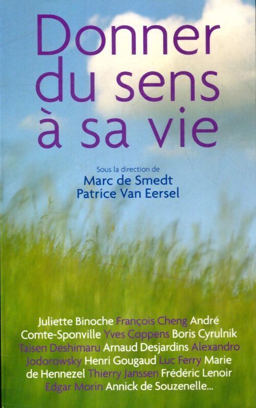 Donner du sens à sa vie - Marc De Smedt - Livre