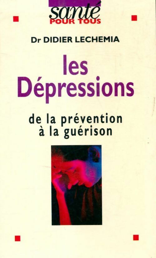 Les dépressions - Didier Lechemia - Livre