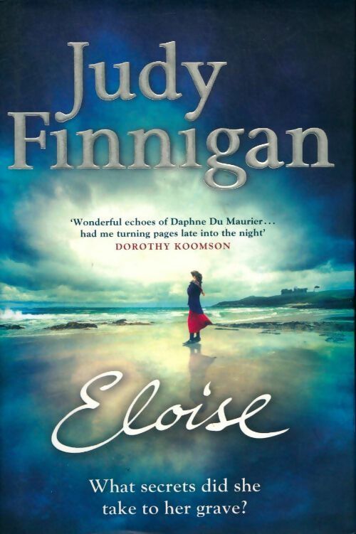 Eloise. What secrets did she take to her grave ? - Judy Finnigan - Livre