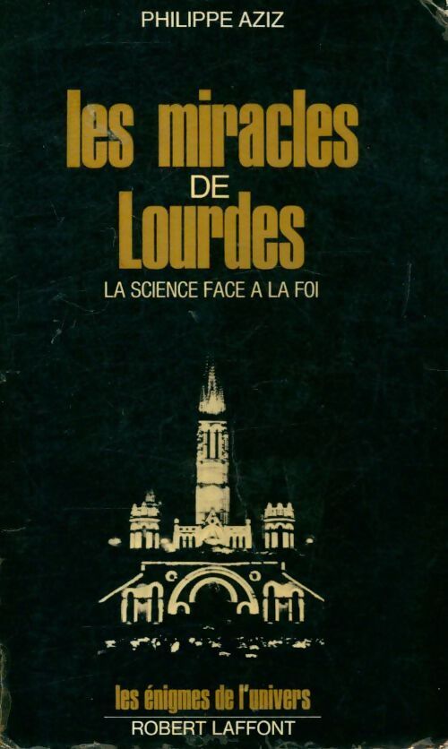 Miracles de Lourdes - Pierre Lunel - Livre