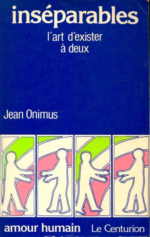 Inséparables - Jean Onimus - Livre