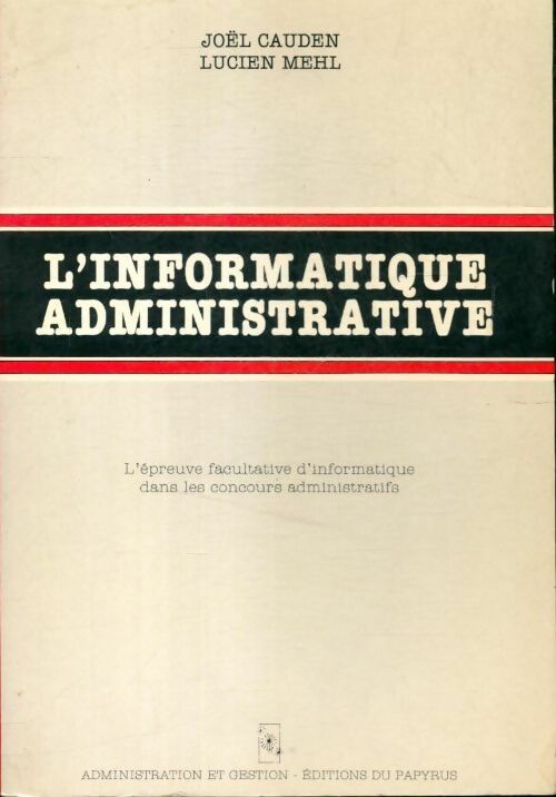 L'informatique administrative - Joël Cauden - Livre