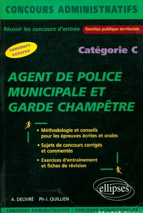 Agent de police municipale et garde champêtre : Catégorie C - Philippe-Jean Quillien - Livre