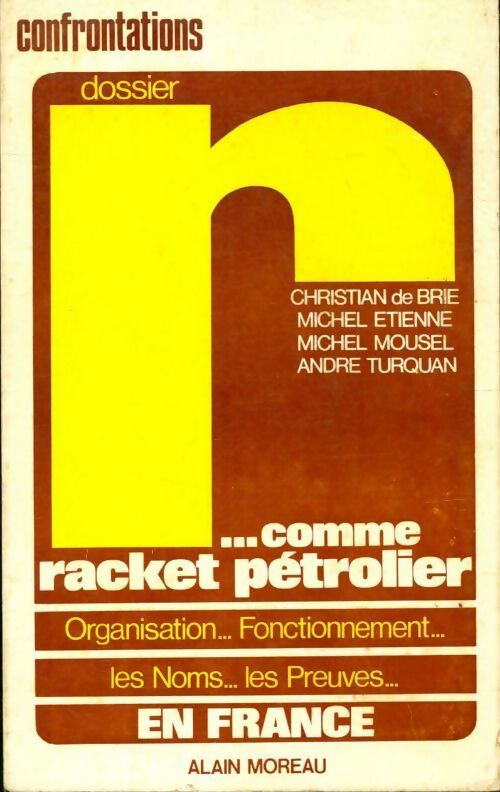 R comme racket pétrolier - Collectif - Livre