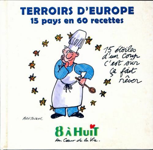 Terroirs d'Europe 15 pays en 60 recettes - Collectif - Livre