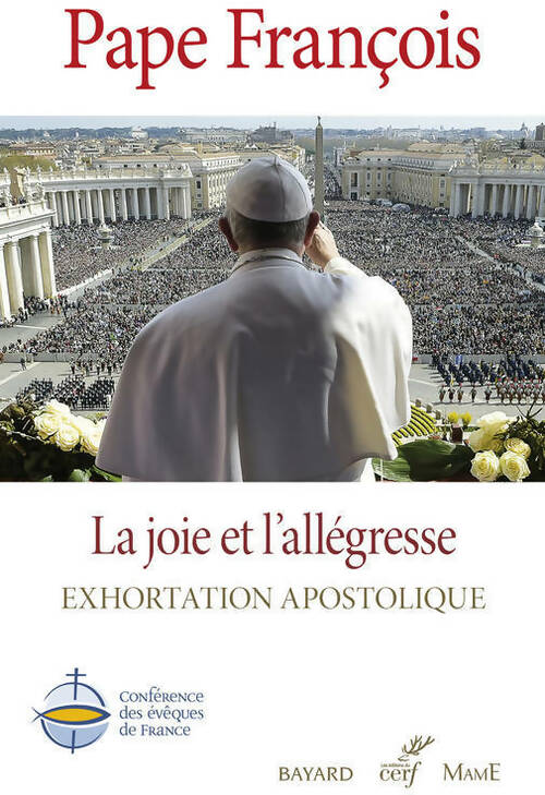 La joie et l'allégresse. Exhortation apostolique - Pape François - Livre
