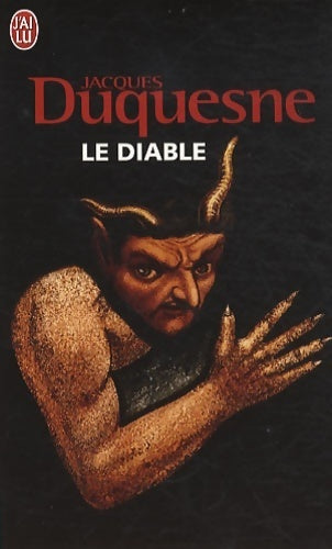 Le Diable - Jacques Duquesne - Livre