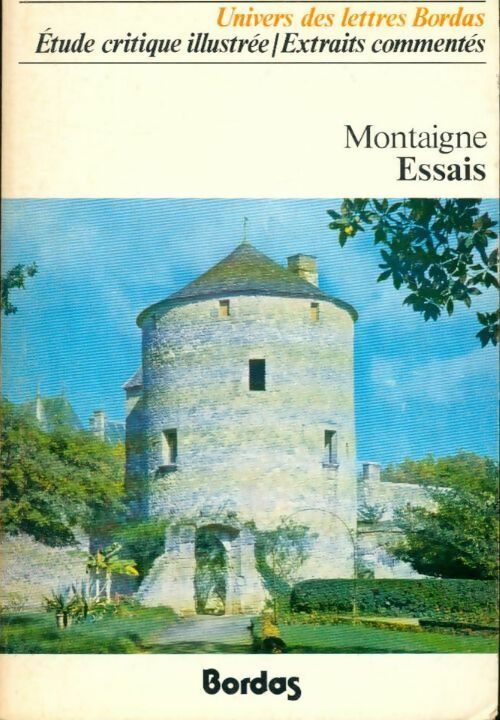 Les essais (extraits) - Michel De Montaigne - Livre