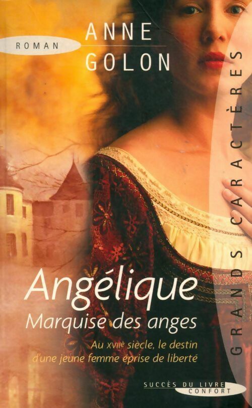 Angélique, marquise des anges - Anne Golon - Livre