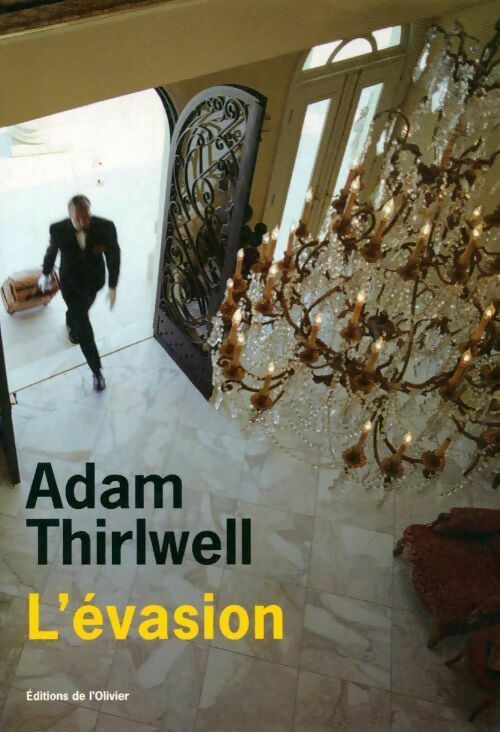L'évasion - Adam Thirlwell - Livre