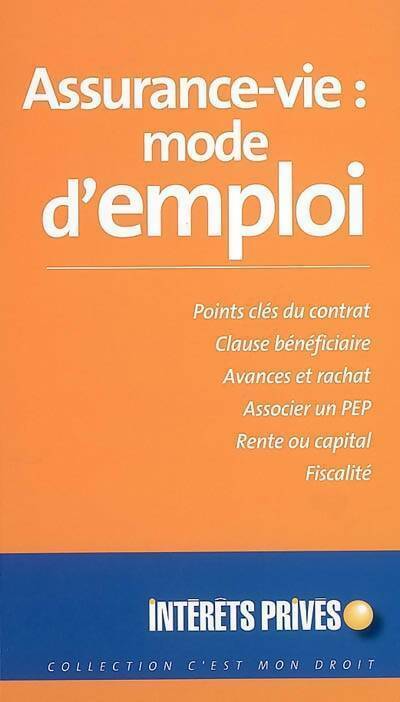 Assurance-vie : mode d'emploi - Collectif - Livre