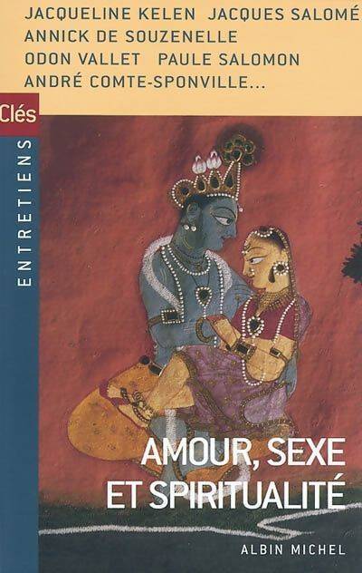 Amour, sexe et spiritualité - Collectif - Livre