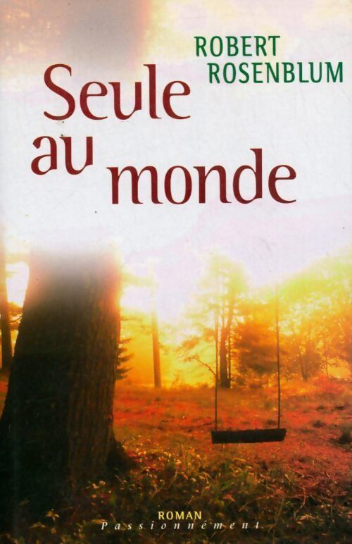 Seule au monde - Robert Rosenblum - Livre