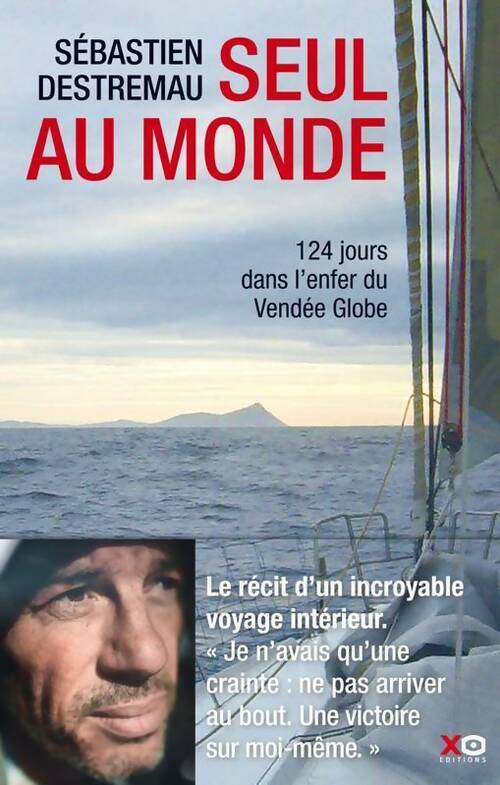 Seul au monde - Sébastien Destremau - Livre