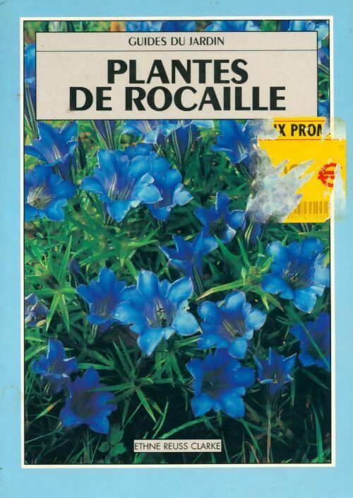 Plantes de rocaille - Ethne Reuss Clarke - Livre