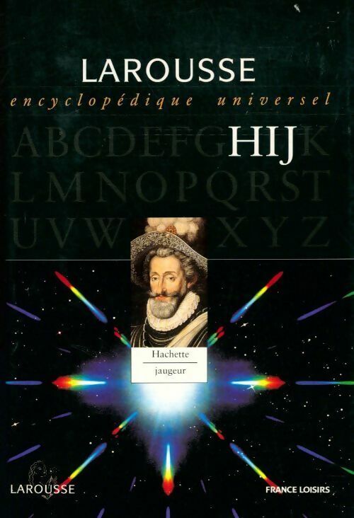 Larousse encyclopédique universel : Hachette-Jaugeur - Collectif - Livre